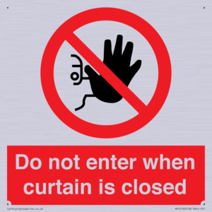 PA12120: Do not enter when curtain is closed