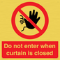 PA12120: Do not enter when curtain is closed