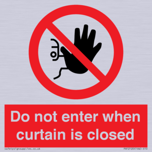 PA12120: Do not enter when curtain is closed