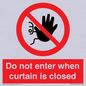 PA12120: Do not enter when curtain is closed
