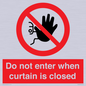 PA12120: Do not enter when curtain is closed