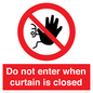 PA12120: Do not enter when curtain is closed