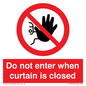 PA12120: Do not enter when curtain is closed