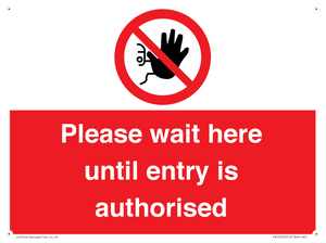 PA12559: Please wait here until entry is authorised
