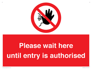 PA12559: Please wait here until entry is authorised
