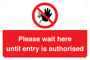 PA12559: Please wait here until entry is authorised