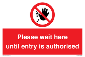 PA12559: Please wait here until entry is authorised