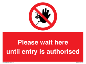 PA12559: Please wait here until entry is authorised