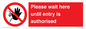 PA12559: Please wait here until entry is authorised