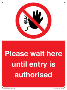 PA12559: Please wait here until entry is authorised