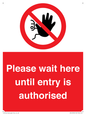PA12559: Please wait here until entry is authorised