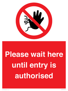 PA12559: Please wait here until entry is authorised