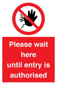 PA12559: Please wait here until entry is authorised