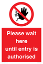 PA12559: Please wait here until entry is authorised