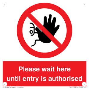 PA12559: Please wait here until entry is authorised