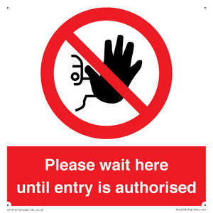 PA12559: Please wait here until entry is authorised