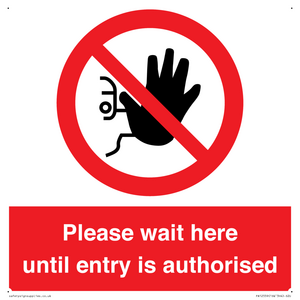 PA12559: Please wait here until entry is authorised