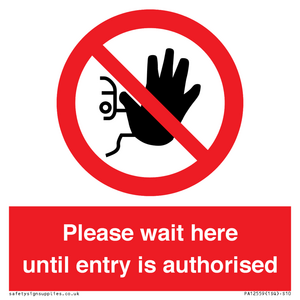 PA12559: Please wait here until entry is authorised