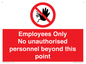 PA12979: Employees Only No unauthorised personnel beyond this point
