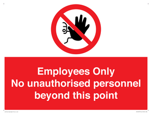 PA12979: Employees Only No unauthorised personnel beyond this point