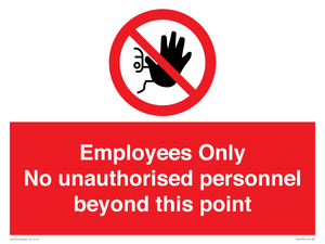 PA12979: Employees Only No unauthorised personnel beyond this point