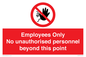 PA12979: Employees Only No unauthorised personnel beyond this point