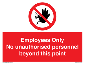 PA12979: Employees Only No unauthorised personnel beyond this point