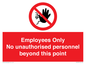PA12979: Employees Only No unauthorised personnel beyond this point