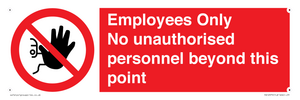 PA12979: Employees Only No unauthorised personnel beyond this point