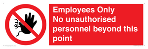 PA12979: Employees Only No unauthorised personnel beyond this point