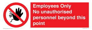 PA12979: Employees Only No unauthorised personnel beyond this point