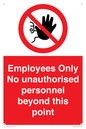 PA12979: Employees Only No unauthorised personnel beyond this point