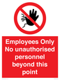 PA12979: Employees Only No unauthorised personnel beyond this point