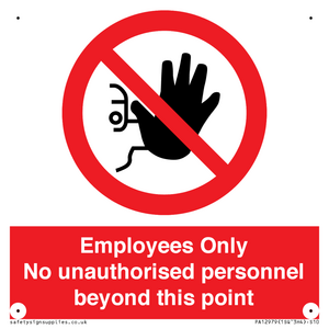 PA12979: Employees Only No unauthorised personnel beyond this point