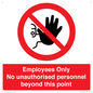 PA12979: Employees Only No unauthorised personnel beyond this point