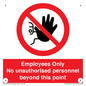 PA12979: Employees Only No unauthorised personnel beyond this point