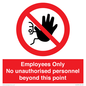 PA12979: Employees Only No unauthorised personnel beyond this point