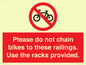 PA13150: Please do not chain bikes to these railings. Use the racks provided.