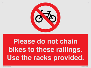 PA13150: Please do not chain bikes to these railings. Use the racks provided.