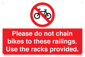 PA13150: Please do not chain bikes to these railings. Use the racks provided.