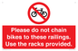 PA13150: Please do not chain bikes to these railings. Use the racks provided.