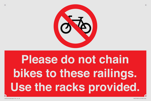 PA13150: Please do not chain bikes to these railings. Use the racks provided.