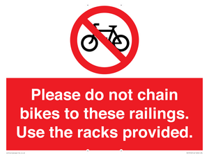 PA13150: Please do not chain bikes to these railings. Use the racks provided.