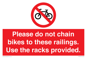 PA13150: Please do not chain bikes to these railings. Use the racks provided.