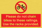 PA13150: Please do not chain bikes to these railings. Use the racks provided.