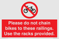PA13150: Please do not chain bikes to these railings. Use the racks provided.