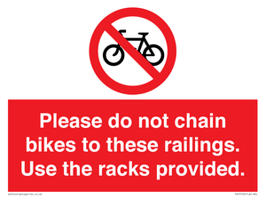 PA13150: Please do not chain bikes to these railings. Use the racks provided.