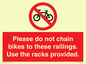 PA13150: Please do not chain bikes to these railings. Use the racks provided.