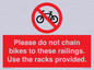 PA13150: Please do not chain bikes to these railings. Use the racks provided.