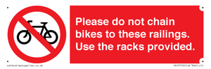 PA13150: Please do not chain bikes to these railings. Use the racks provided.